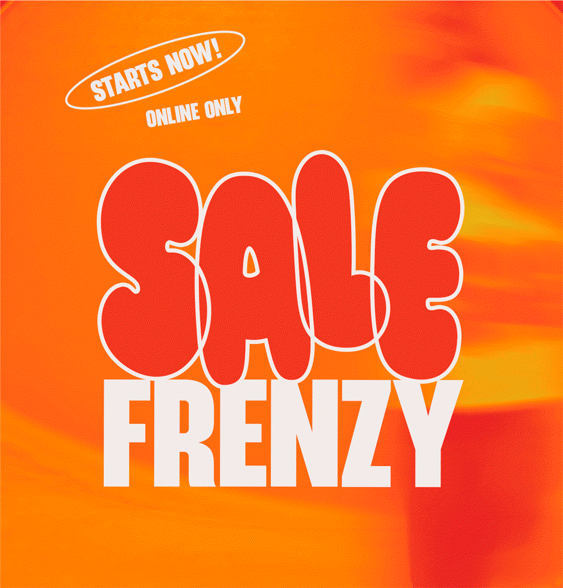 Sale Frenzy! Up to 70% Off*