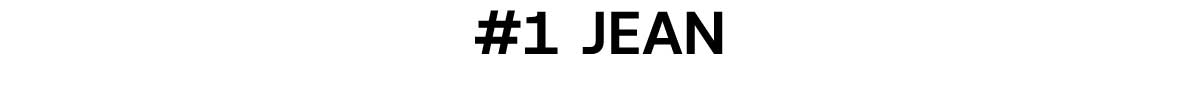 #1 Jean