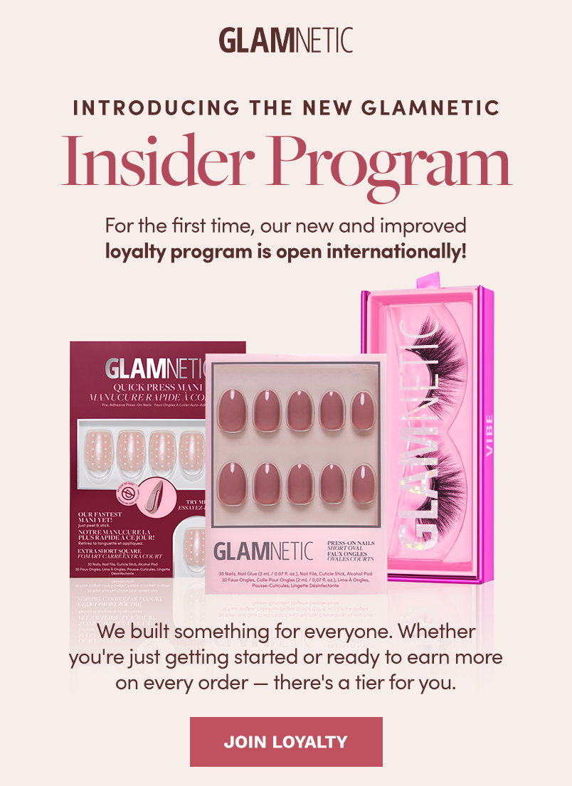Introducing The New Glamnetic Insider Program. Join Loyalty