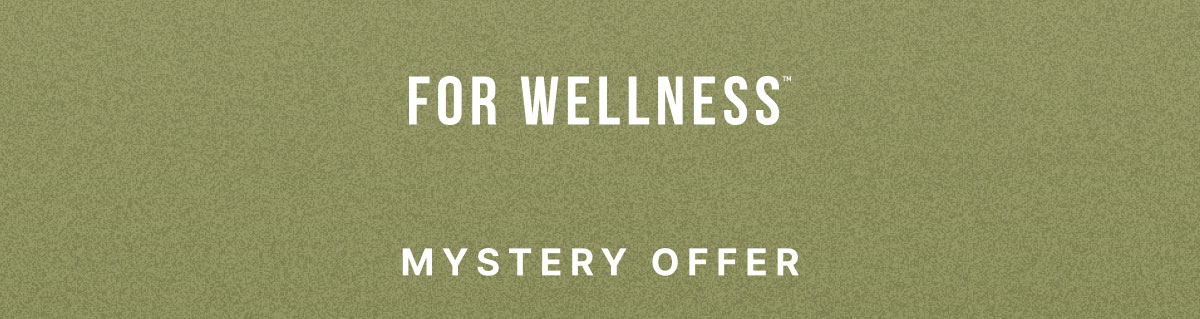 For Wellness