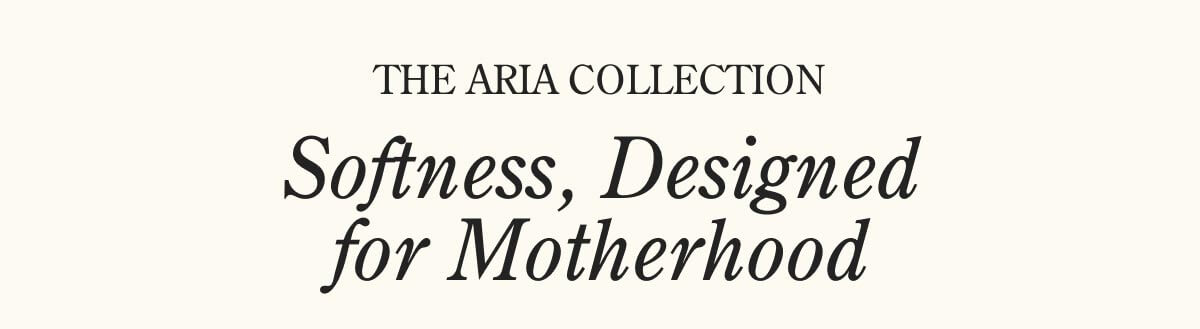The Aria Collection