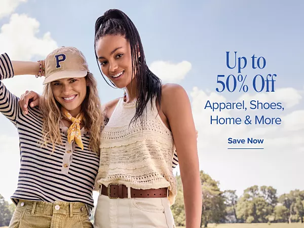 Two women in summer apparel. Up to 50% off apparel, shoes, home and more.
