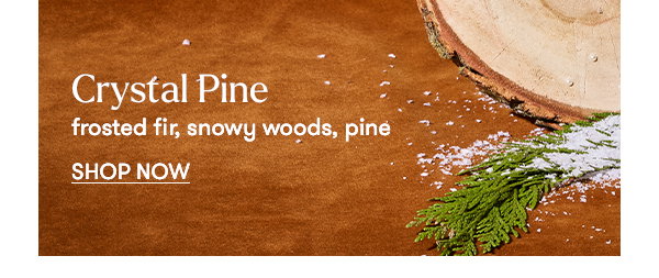 Crystal Pine