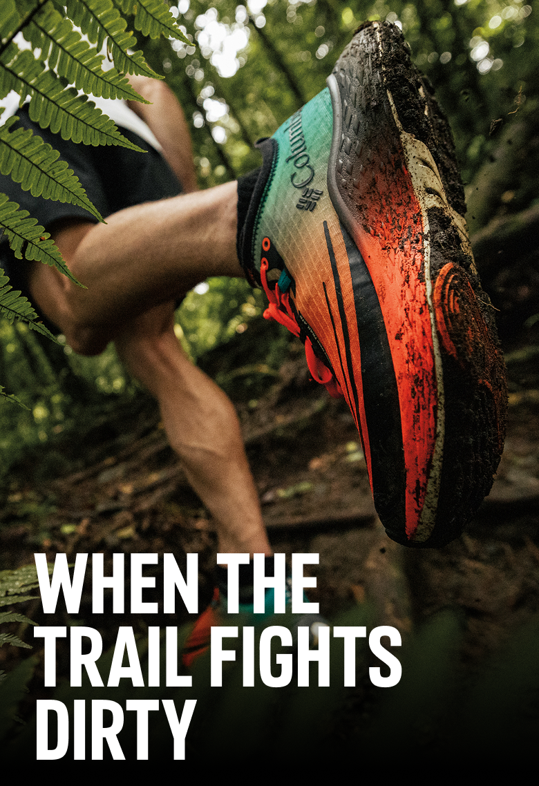 An image of a model trail running in the woods, with a close-up of the muddy shoes with text: WHEN THE TRAIL FIGHTS DIRTY