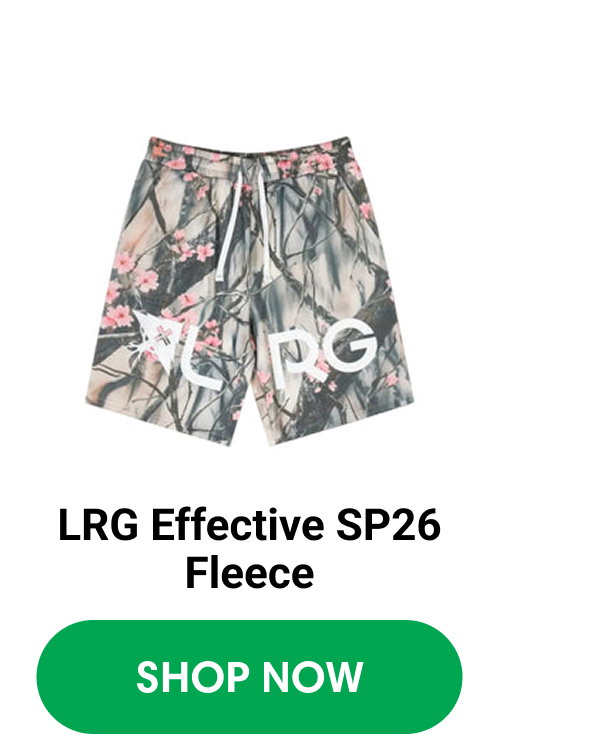 LRG Effective SP26 Fleece | SHOP NOW