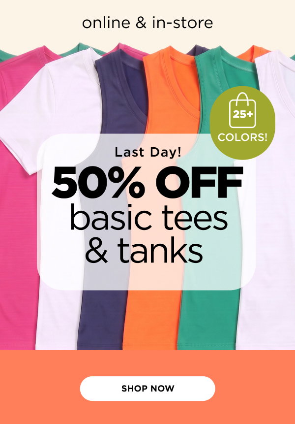 50% off Basic Tanks & Tees. Shop now