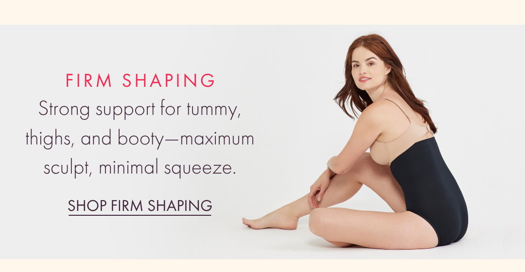 FIRM SHAPING