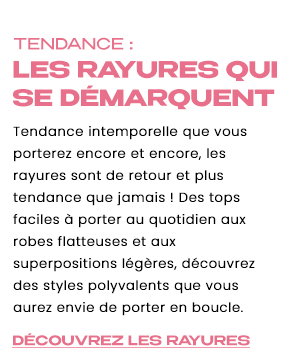 Les rayures qui se démarquent