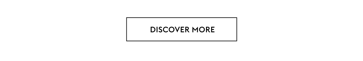 Discover More