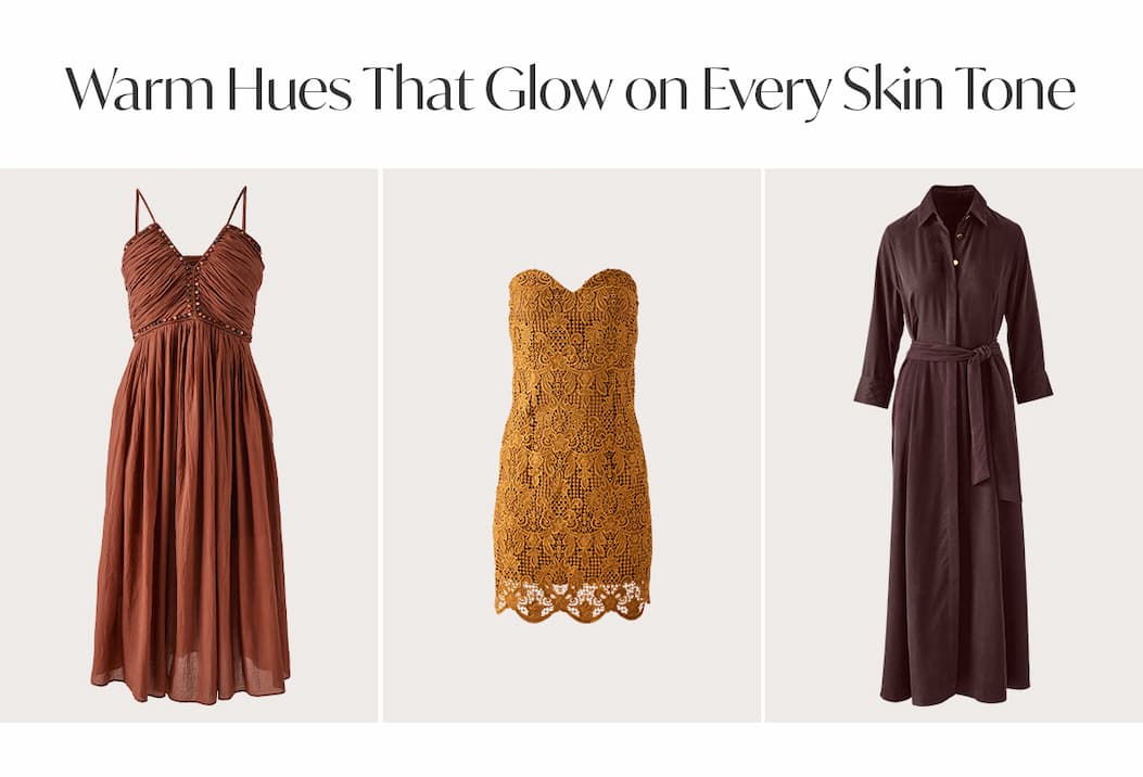 Warm hues That Glwo on Every Skin Tone