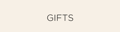 Gifts