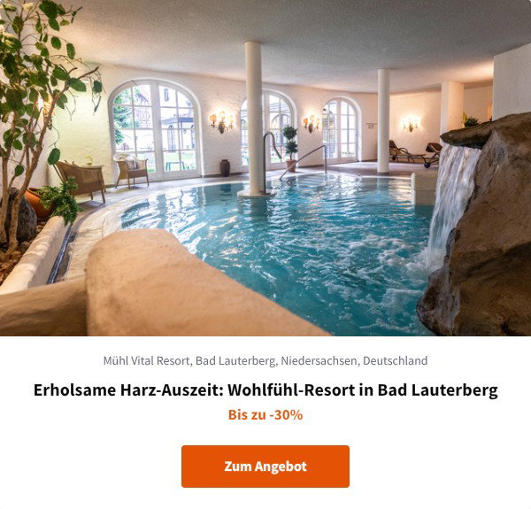 Erholsame Harz-Auszeit: Wohlfühl-Resort in Bad Lauterberg