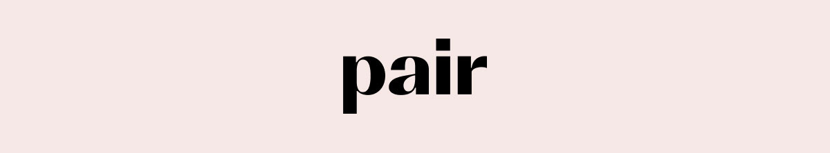 Pair