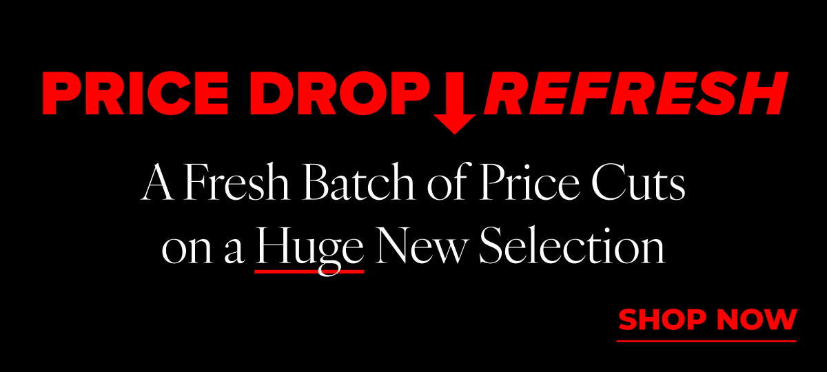 SHOP PRICE DROPS*
