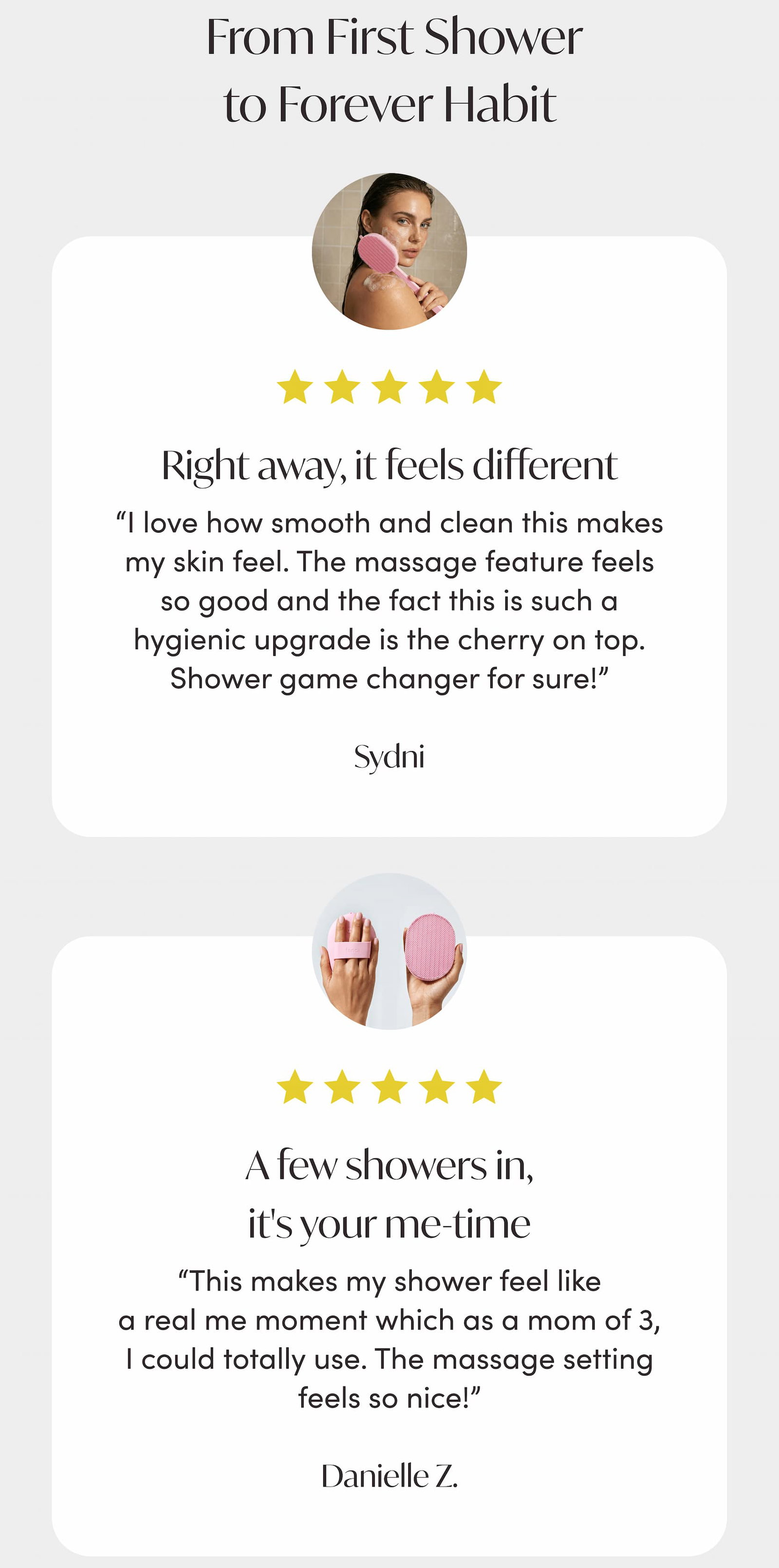 From first shower to forever habit
