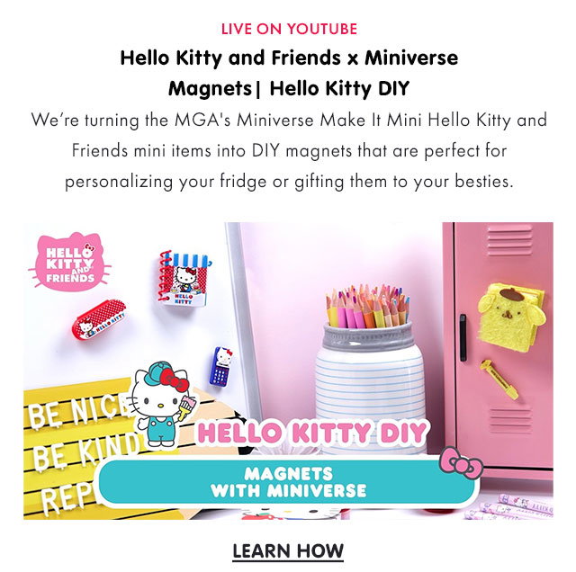 LIVE ON YOUTUBE | Hello Kitty and Friends x Miniverse Magnets | Hello Kitty DIY | We’re turning the MGA's Miniverse Make It Mini Hello Kitty and Friends mini items into DIY magnets that are perfect for personalizing your fridge or gifting them to your besties. | LEARN HOW