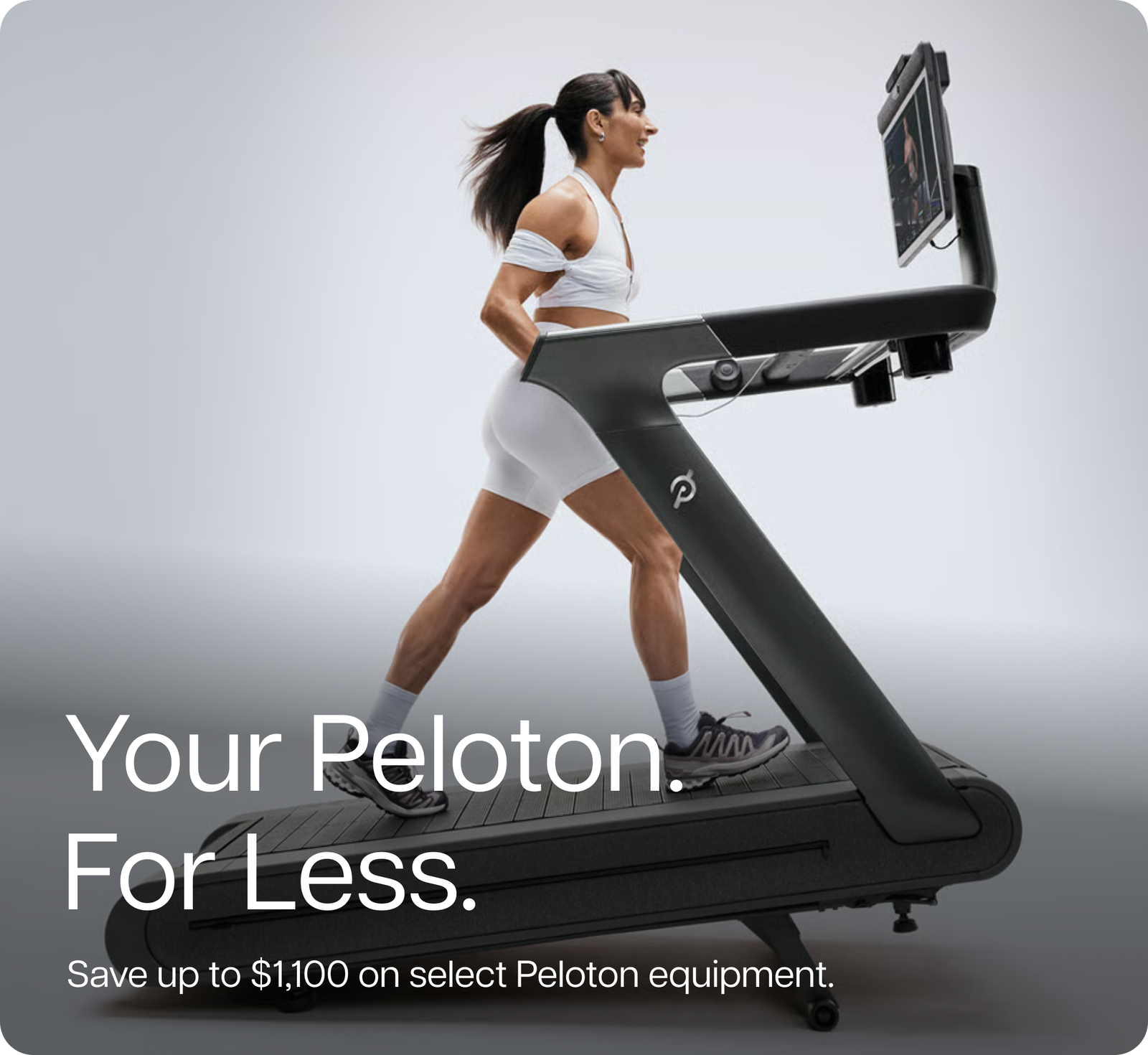 Your Peloton. For Less. Save up to $1,100 on select Peloton equipment.