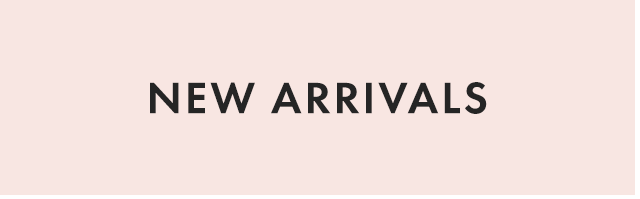 Shop New Arrivals