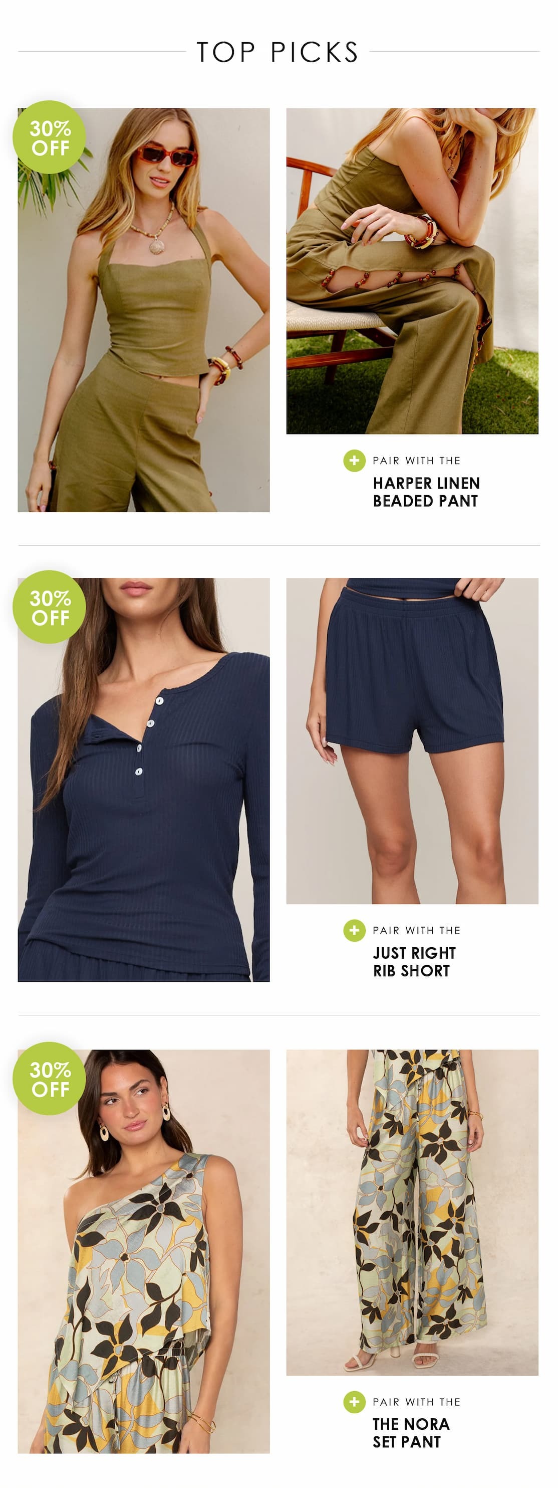 “Top Picks” promotion featuring three 30% off outfit pairings: an olive linen top with beaded pants, a navy ribbed henley with matching shorts, and a floral one-shoulder top with wide-leg pants.
