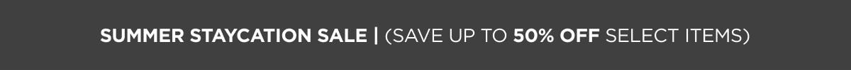 Summer Staycation Sale