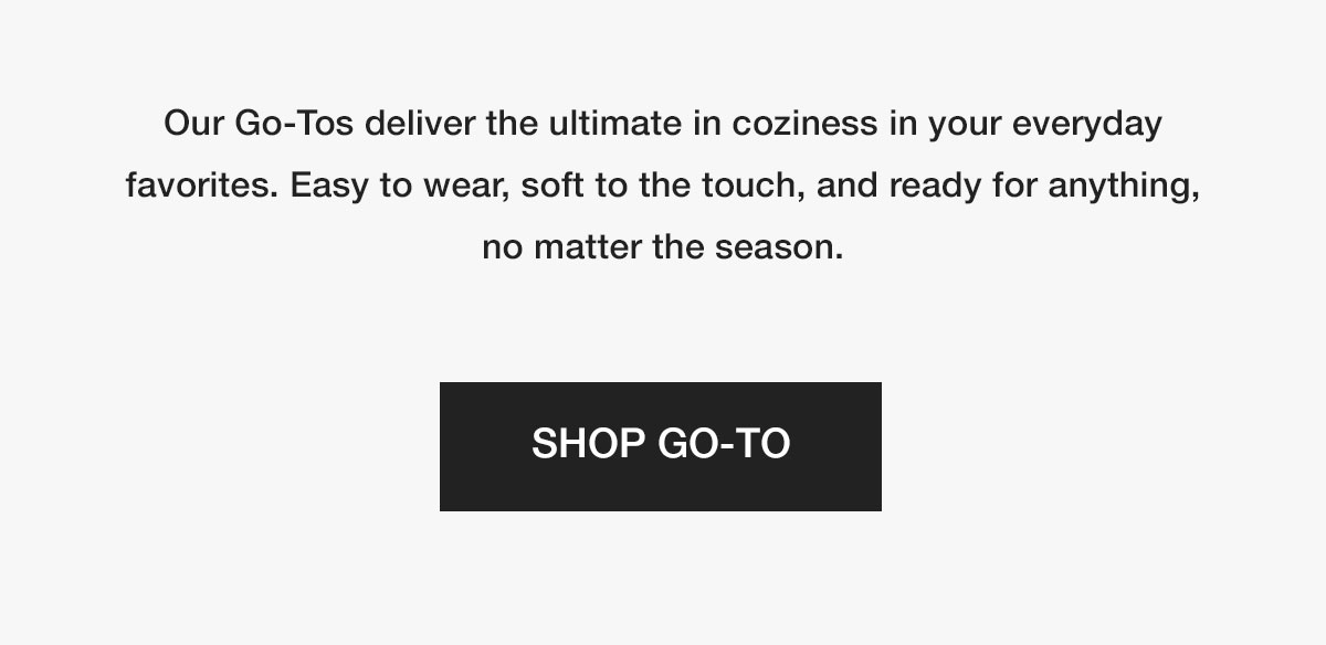 Shop go-to's