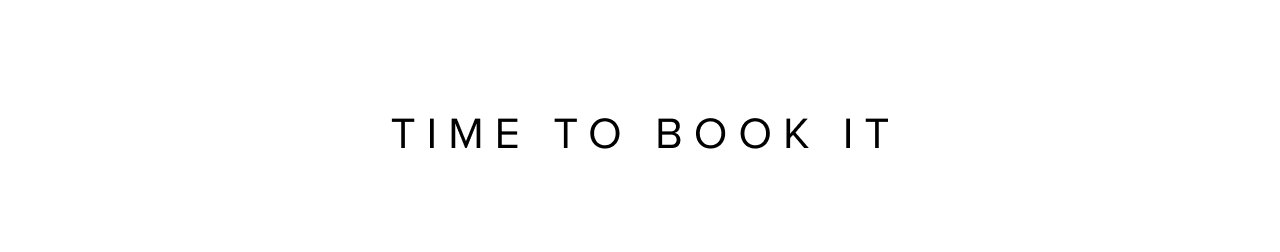 Time to book it