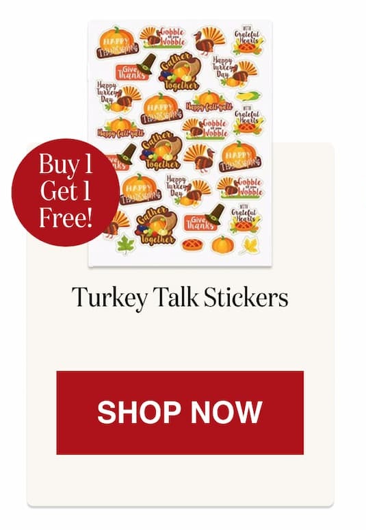 Turkey Talk Stickers - BOGO [Click here to Shop Now]