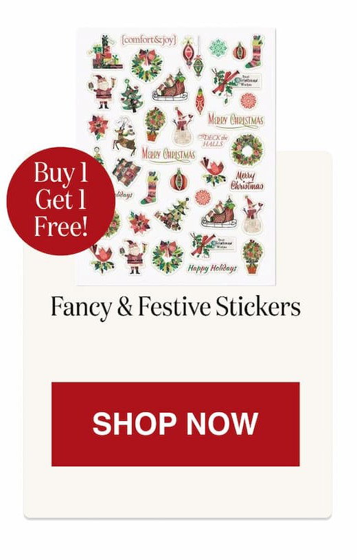 Fancy & Festive Stickers - BOGO [Click here to Shop Now]
