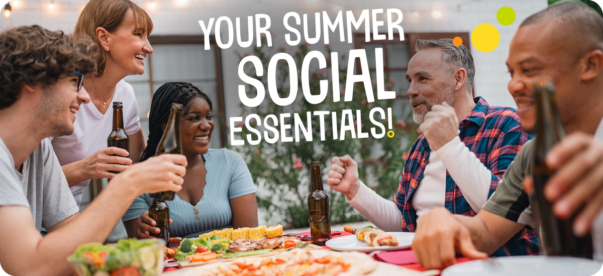 Your summer social essentials!