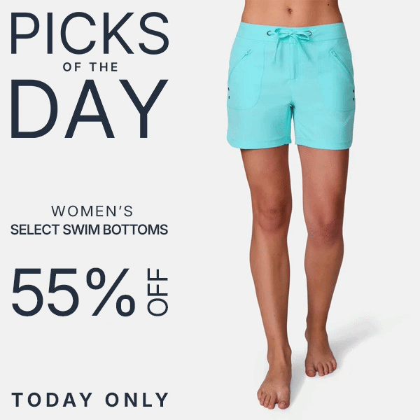 picks of the day - 55% off women's swim bottoms today only - shop now