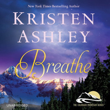 Breathe by Kristen Ashley