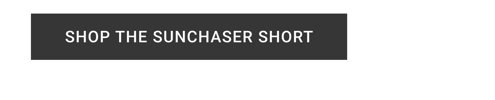 SHOP THE SUNCHASER SHORT