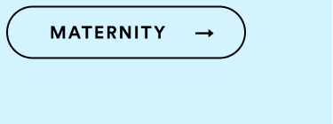 Maternity
