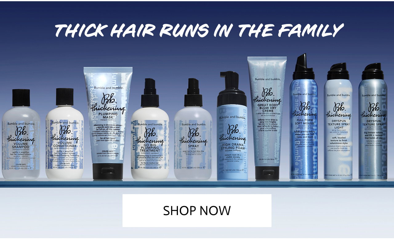 THICK HAIR RUNS IN THE FAMILY | SHOP NOW