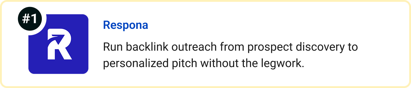 Respona - Run backlink outreach from prospect to personalized pitch without the legwork.