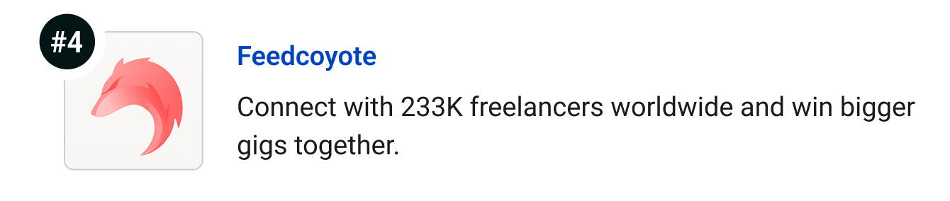 Feedcoyote - Connect with 233K freelancers worldwide and win bigger gigs together.