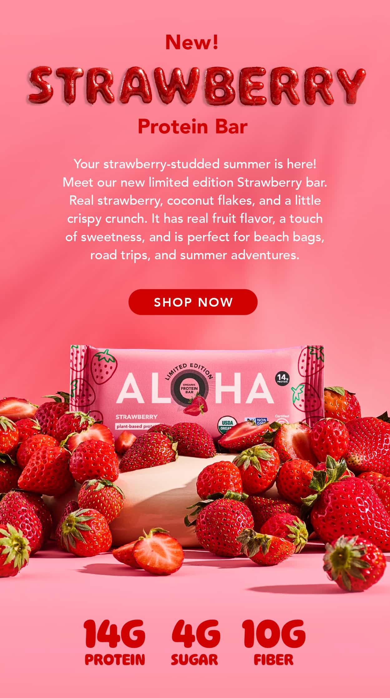 Your strawberry-studded summer is here! Meet our new limited edition Strawberry Bar. Real strawberry, coconut flakes, and a little crispy crunch. It has real fruit flavor, a touch of sweetness, and is perfect for beach bags, road trips, and summer adventures.