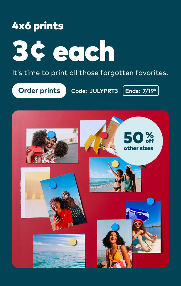4x6 prints 3 cents each. Code: JULYPRT3. Ends: 7/19, see site for details. Order prints.