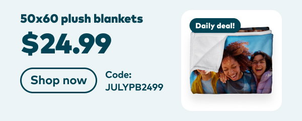 50x60 plush blankets $24.99. Code: JULYPB2499. Shop now.