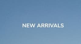 new arrivals