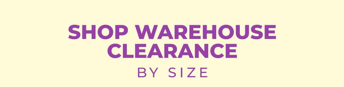 Shop Warehouse Clearance