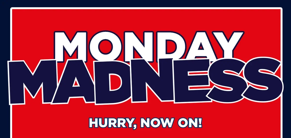 Monday Madness