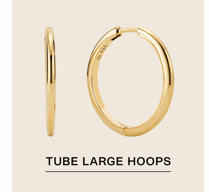 Tube Large Hoops.