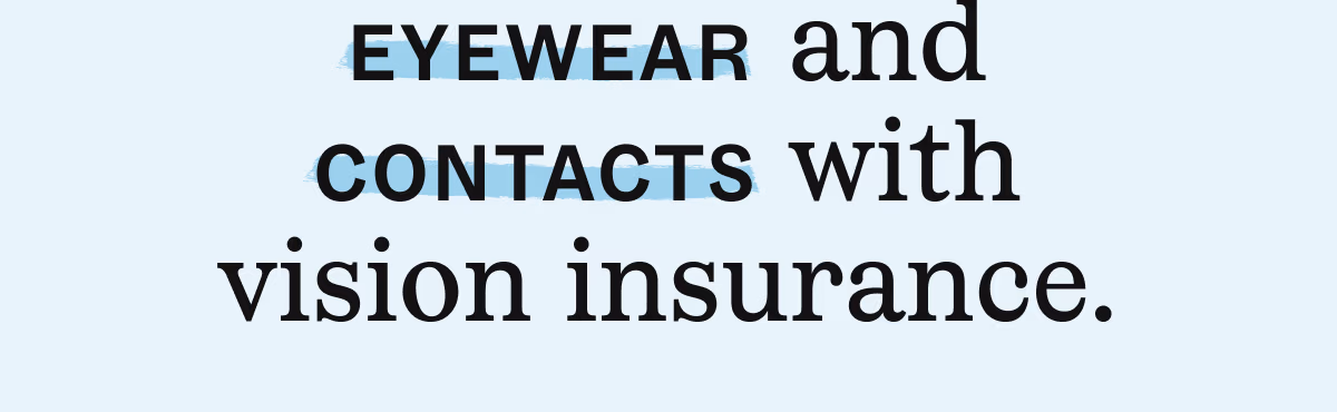 save on prescription eyewear and contacts