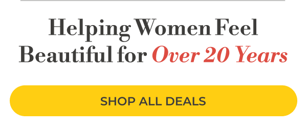 Helping Women Feel Beautiful for Over 20 Years!