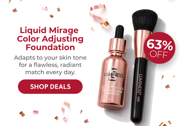 LIQUID MIRAGE COLOR ADJUSTING FOUNDATION: Color-adjusting coverage with SPF primer that keeps up from the first burger to the last firework.
