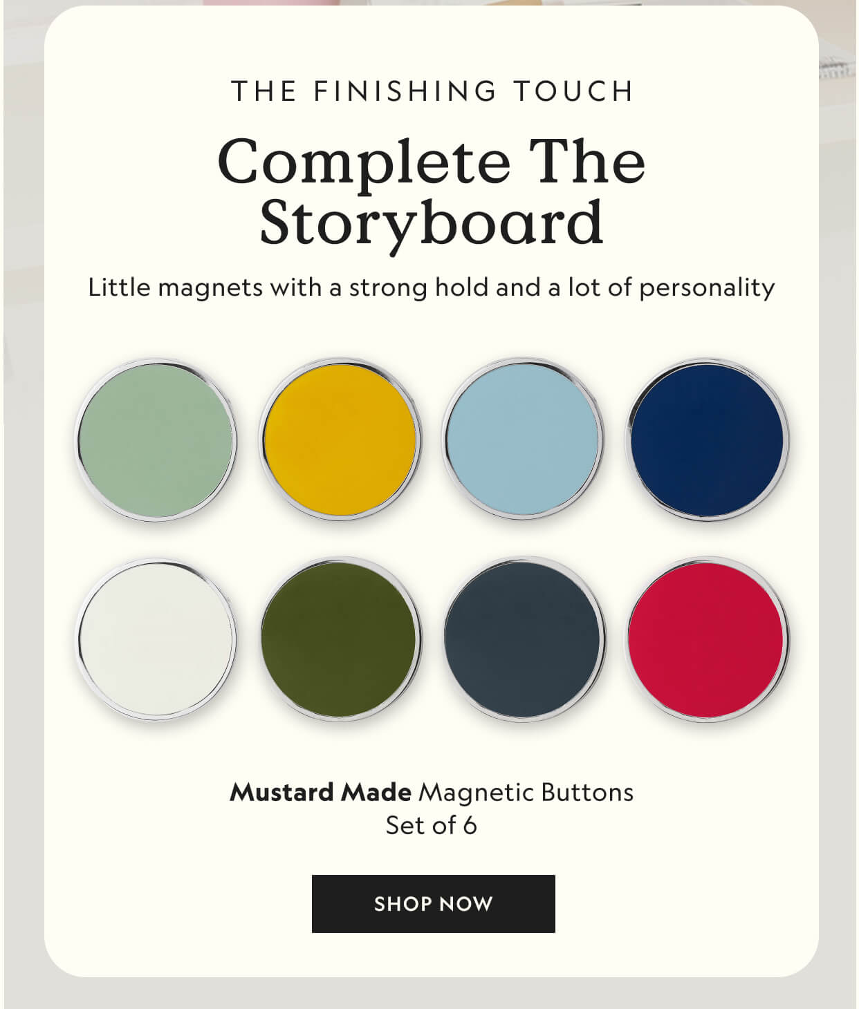 Mustard Made Magnetic Buttons Set of 6