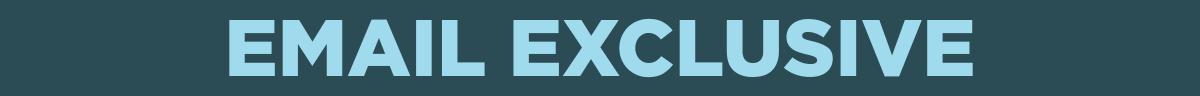 Email Exclusive