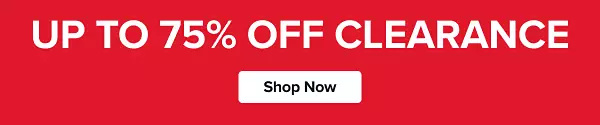 Up to 75% off clearance. Shop now.