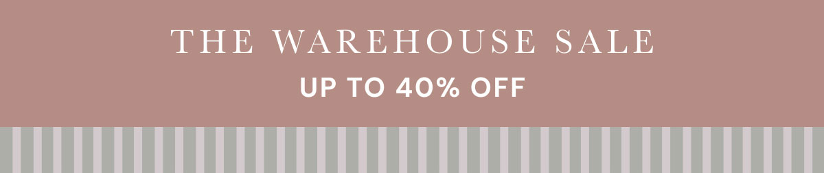 the warehouse sale Up to 40% off